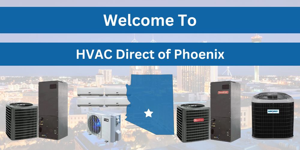 welcome to hvac direct of phoenix